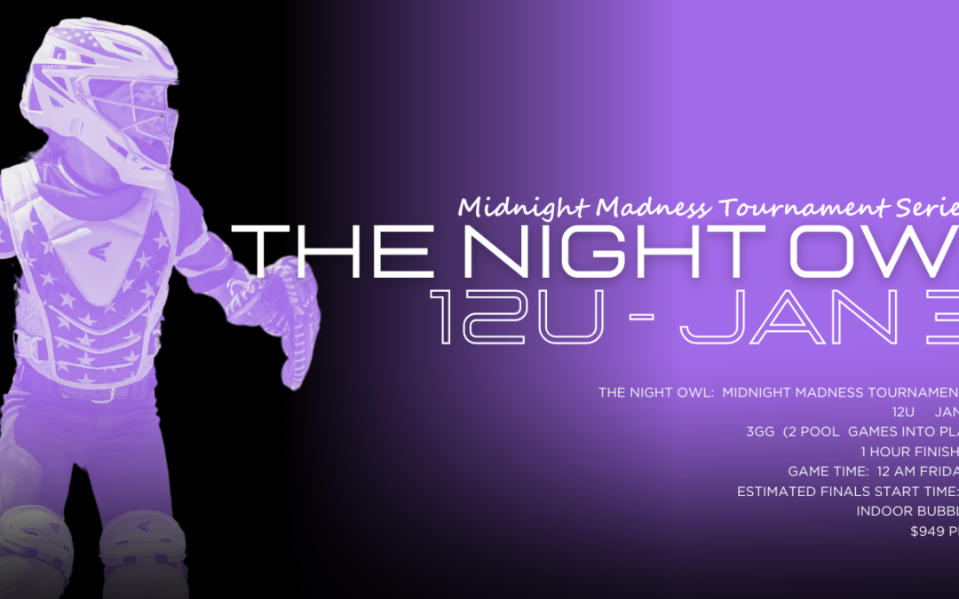 The Night Owl 12U  Midnight Madness Series